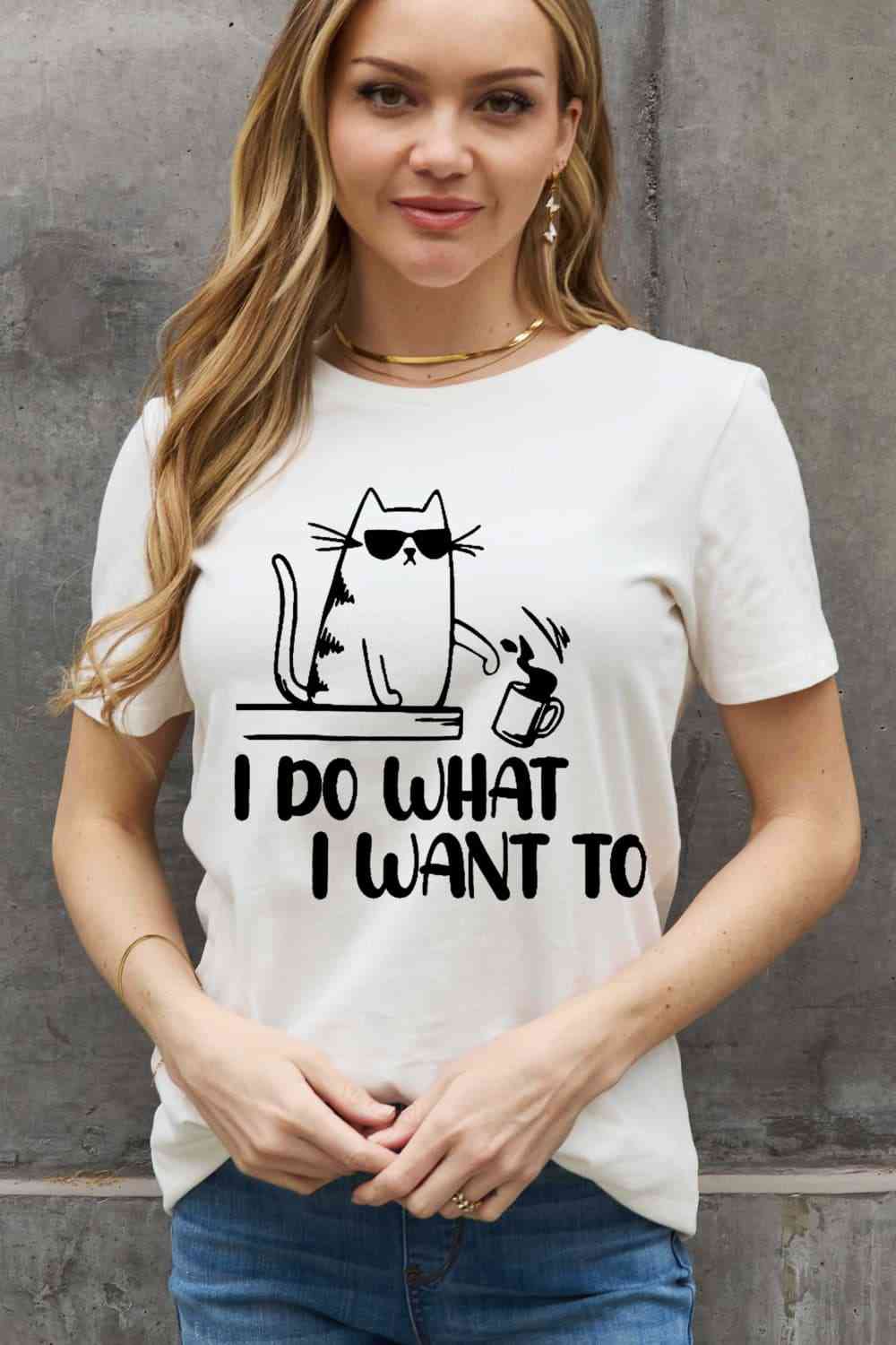 Simply Love Full Size I DO WHAT I WANT TO Graphic Cotton Tee